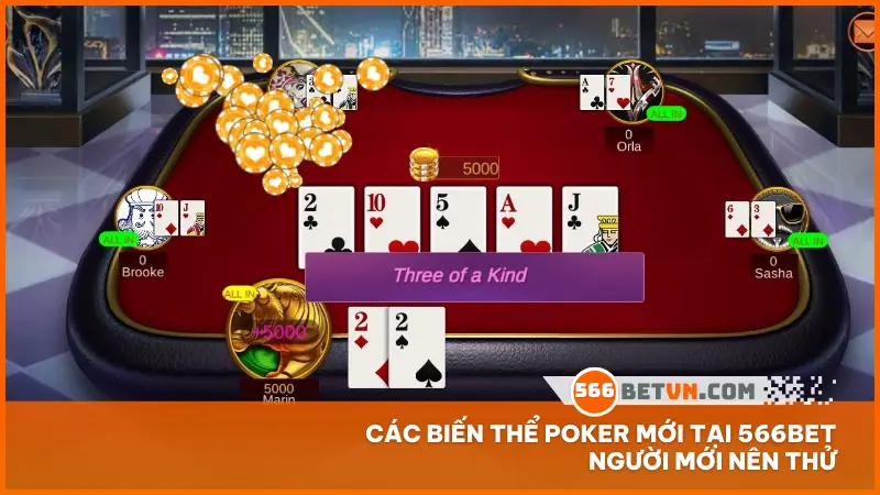 Các biến thể Poker mới tại 566bet người mới nên thử