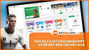 Kèo dụ là gì? Cách nhận biết và né bẫy nhà cái hiệu quả