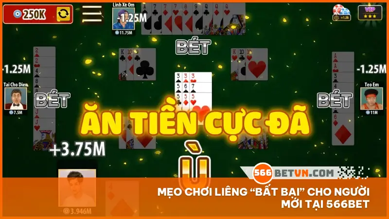 Mẹo chơi liêng “bất bại” cho người mới tại 566bet