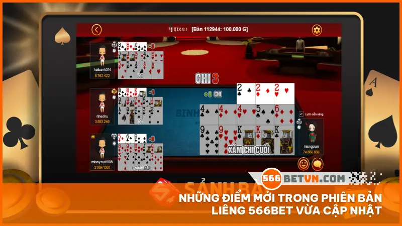 Những điểm mới trong phiên bản liêng 566bet vừa cập nhật